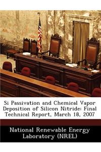 Si Passivation and Chemical Vapor Deposition of Silicon Nitride