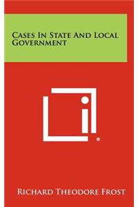 Cases in State and Local Government