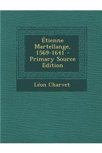 Etienne Martellange, 1569-1641
