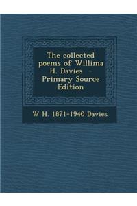 The Collected Poems of Willima H. Davies