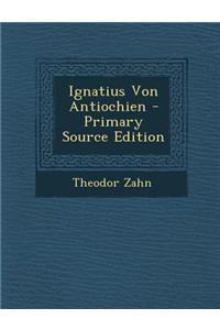 Ignatius Von Antiochien