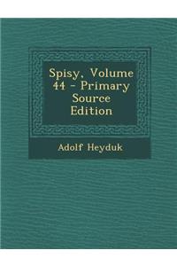 Spisy, Volume 44 - Primary Source Edition