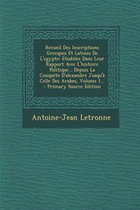 Recueil Des Inscriptions Grecques Et Latines de L'Egypte