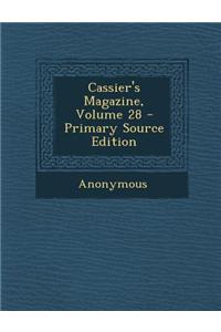 Cassier's Magazine, Volume 28