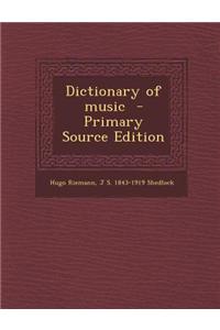 Dictionary of Music