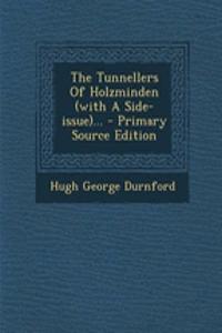 The Tunnellers of Holzminden (with a Side-Issue)...