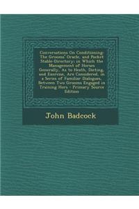 Conversations on Conditioning