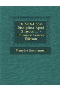 de Saltationis Disciplina Apud Graecos ...