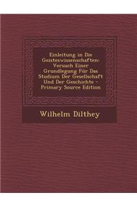 Einleitung in Die Geisteswissenschaften