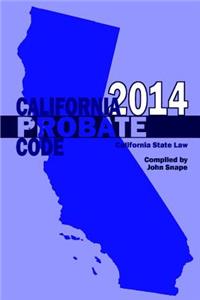 California Probate Code 2014
