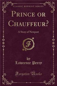 Prince or Chauffeur?