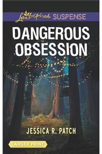 Dangerous Obsession