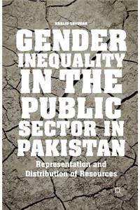Gender Inequality in the Public Sector in Pakistan