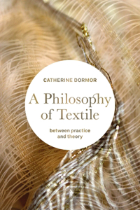 Philosophy of Textile