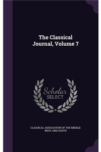 The Classical Journal, Volume 7