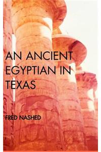 An Ancient Egyptian in Texas