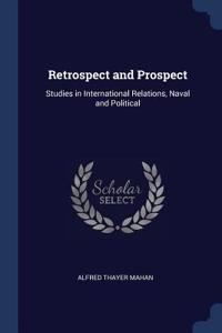 Retrospect and Prospect