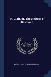 St. Clair, or, The Heiress of Desmond