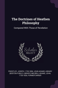 Doctrines of Heathen Philosophy