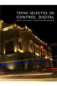 TEMAS SELECTOS DE CONTROL DIGITAL