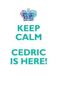KEEP CALM, CEDRIC IS HERE AFFIRMATIONS WORKBOOK Positive Affirmations Workbook Includes