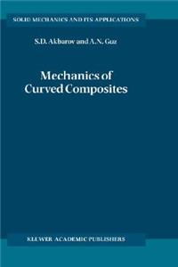 Mechanics of Curved Composites