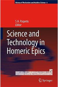 Science and Technology in Homeric Epics