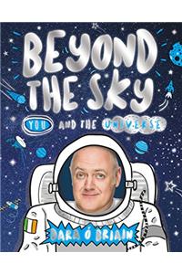 Beyond the Sky: You and the Universe