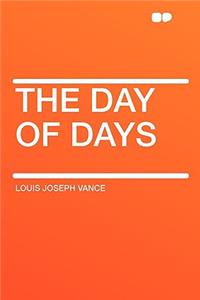 The Day of Days