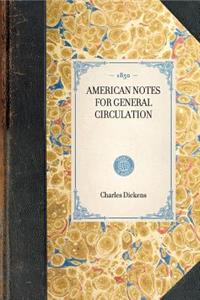 American Notes for General Circulation