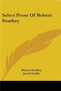 Select Prose Of Robert Southey