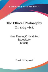 Ethical Philosophy Of Sidgwick