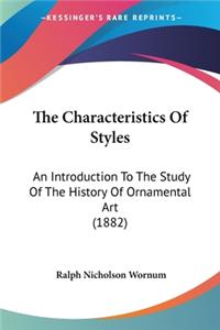 Characteristics Of Styles