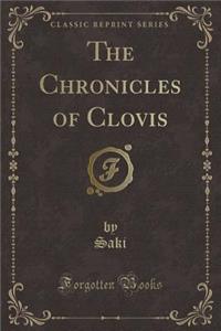 The Chronicles of Clovis (Classic Reprint)