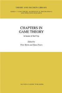 Chapters in Game Theory: In Honor of Stef Tijs