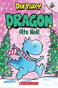 Noisette: Dragon: N° 5 - Dragon Fête Noël