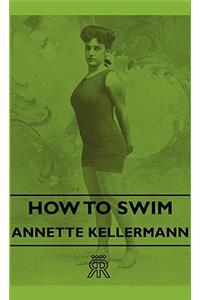How To Swim
