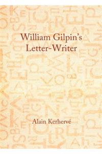 William Gilpinâ (Tm)S Letter-Writer