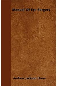 Manual Of Eye Surgery
