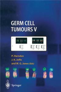 Germ Cell Tumours V