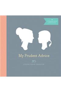 My Prudent Advice Journal