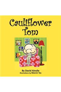 Cauliflower Tom