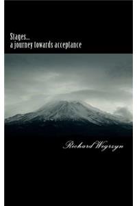 Stages...A Journey towards acceptance