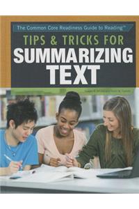 Tips & Tricks for Summarizing Text