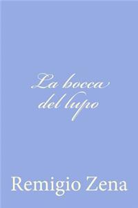 La bocca del lupo