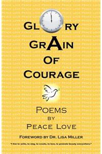 Glory Grain of Courage