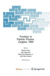 Frontiers in Particle Physics