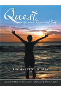 Quest for Your Empowered Self