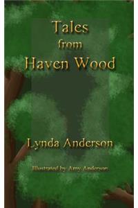 Tales From Haven Wood