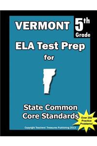 Vermont 5th Grade ELA Test Prep